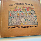 Historische Fahnen Sammelbilder Album 237 Bilder fast komplett
